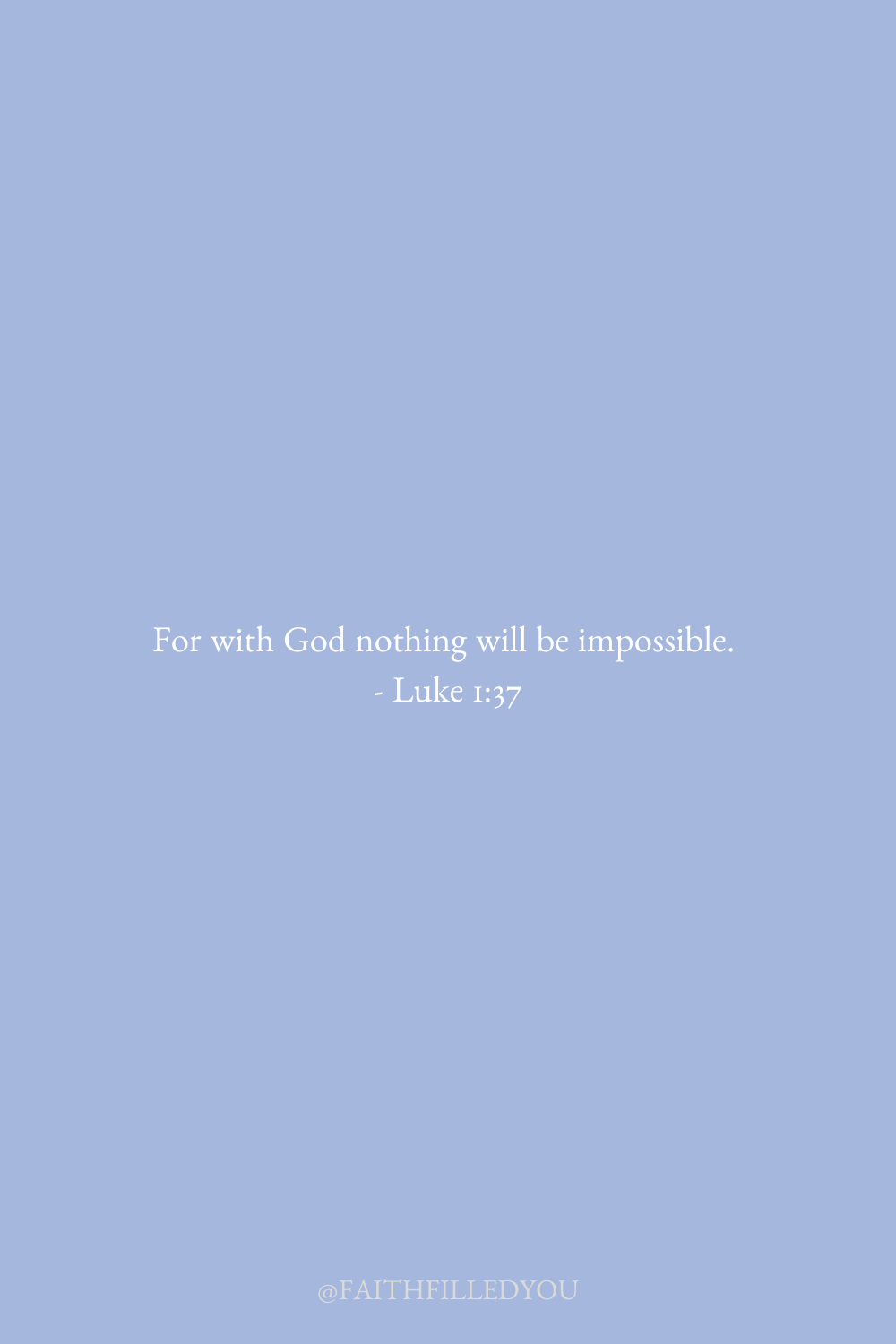 For With God Nothing Will Be Impossible