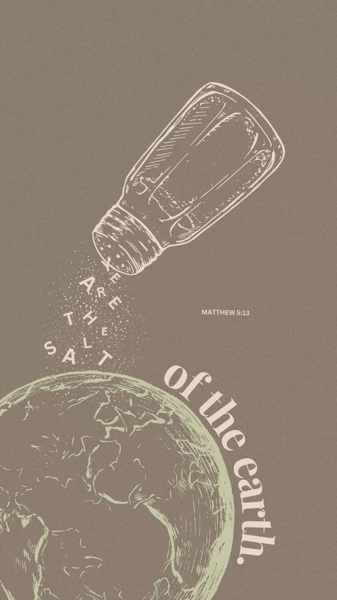 Ye Are The Salt of the Earth| Graphic design, graphics, iPhone wallpaper Christian