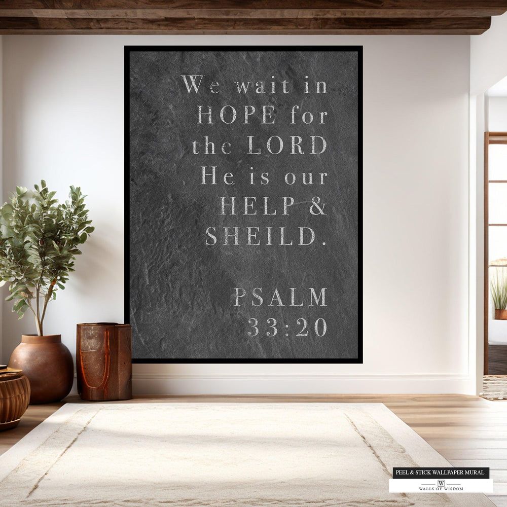 Psalm 33:20 Bible Verse Wallpaper Mural – Slate Background Large Christian Wall Art
