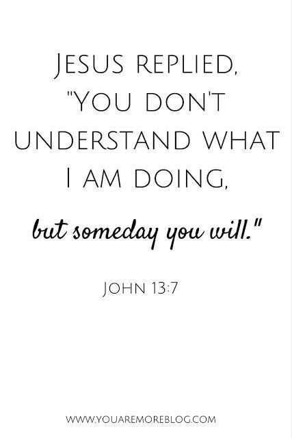 When You Don’t Understand God’s Plans