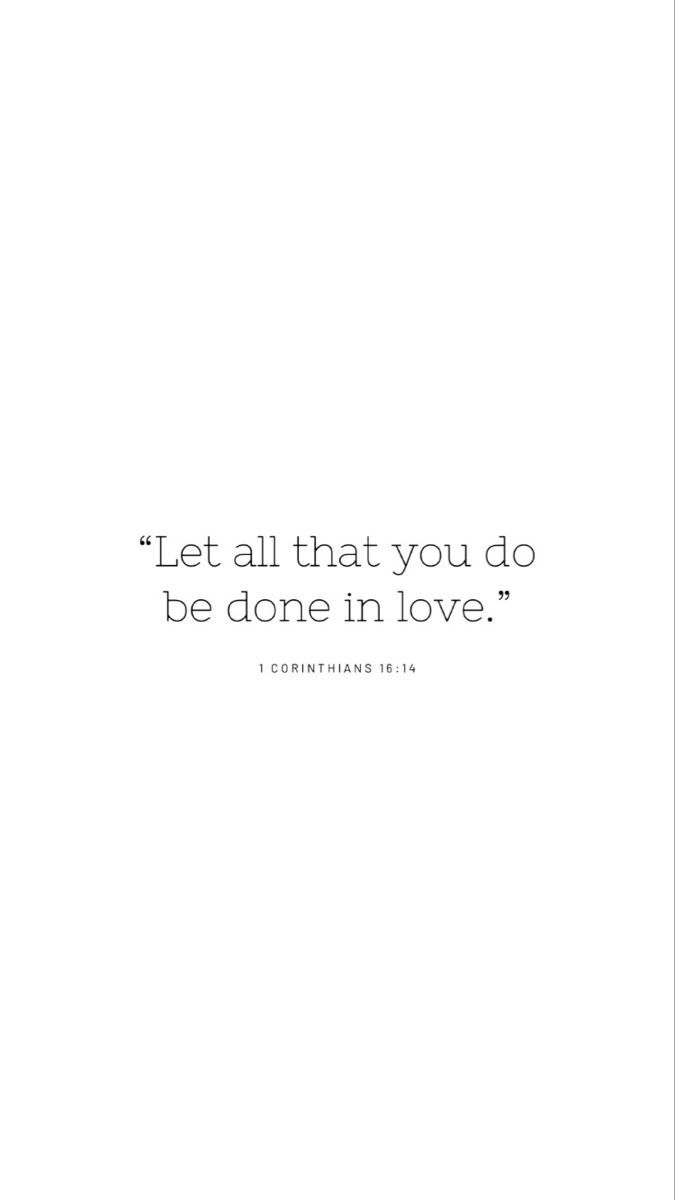 1 Corinthians 16:14 – Inspirational Wallpaper