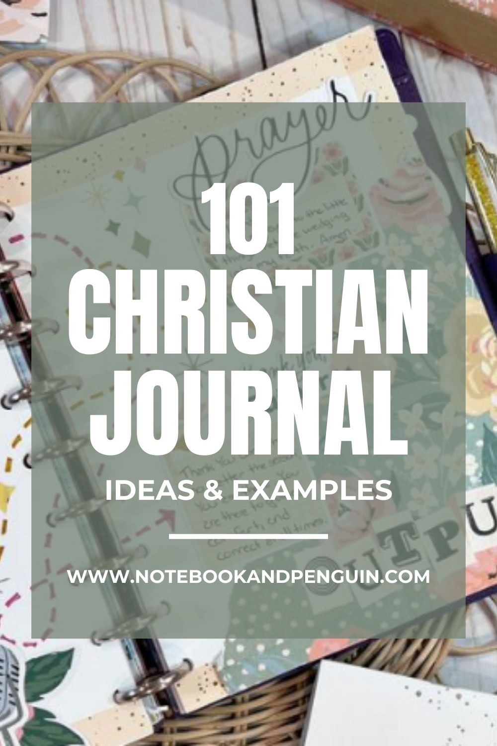 101 Gorgeous Christian Journal Ideas to Deepen Your Faith