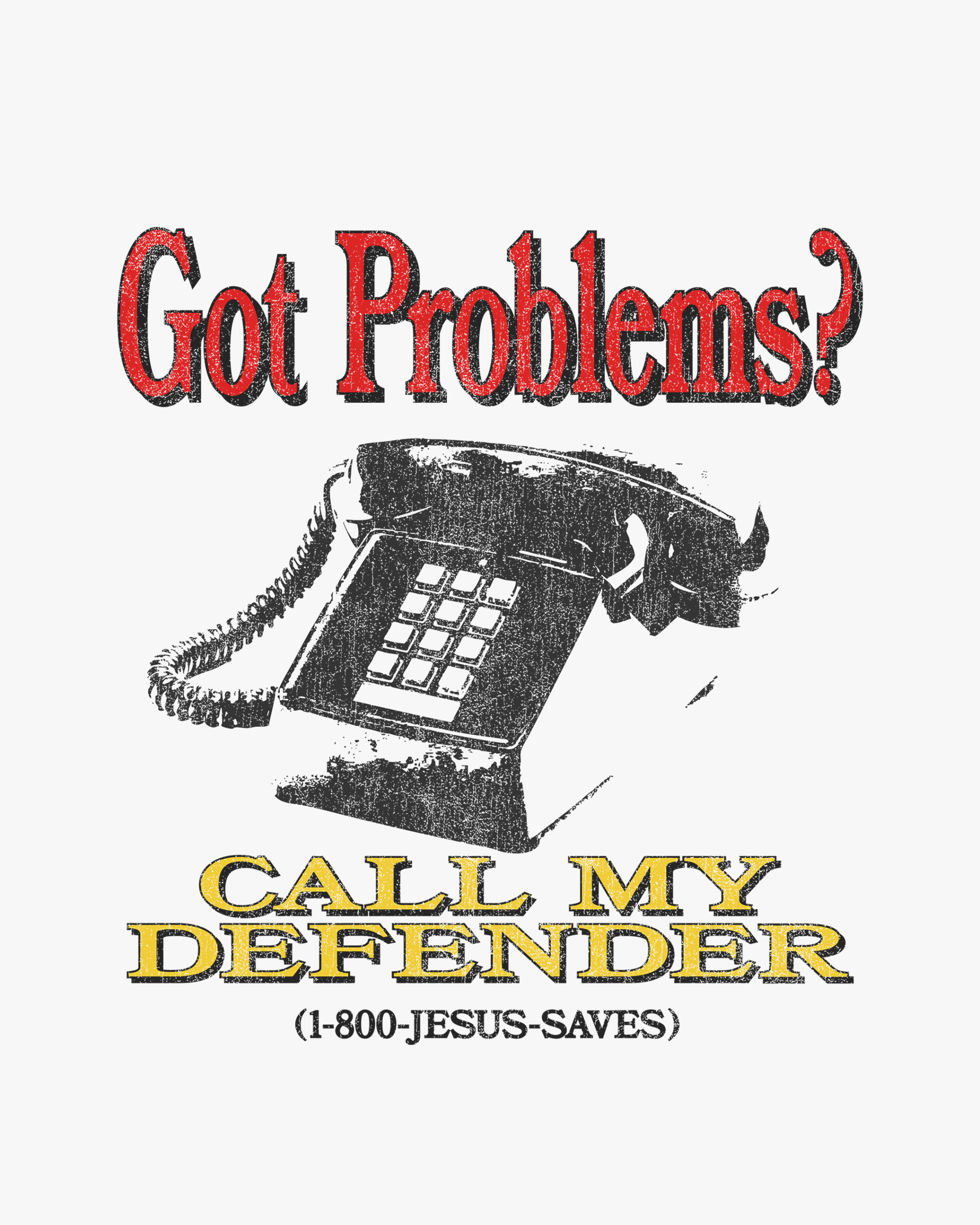 Got Problems?