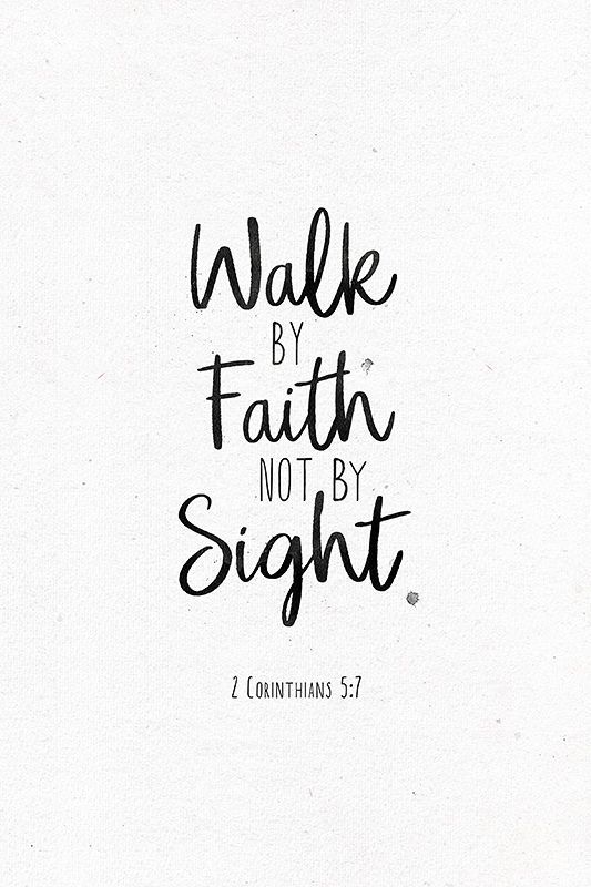 Walk By Faith