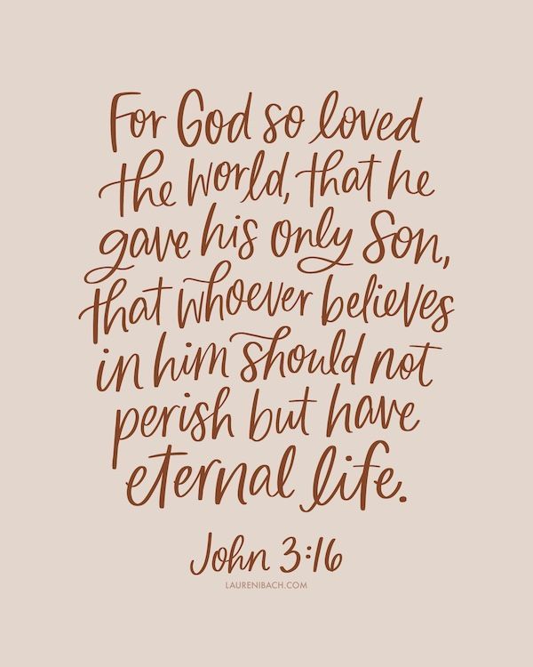 John 3:16 | For God so loved the world, that he gave his only son | hand-lettered Bible verses