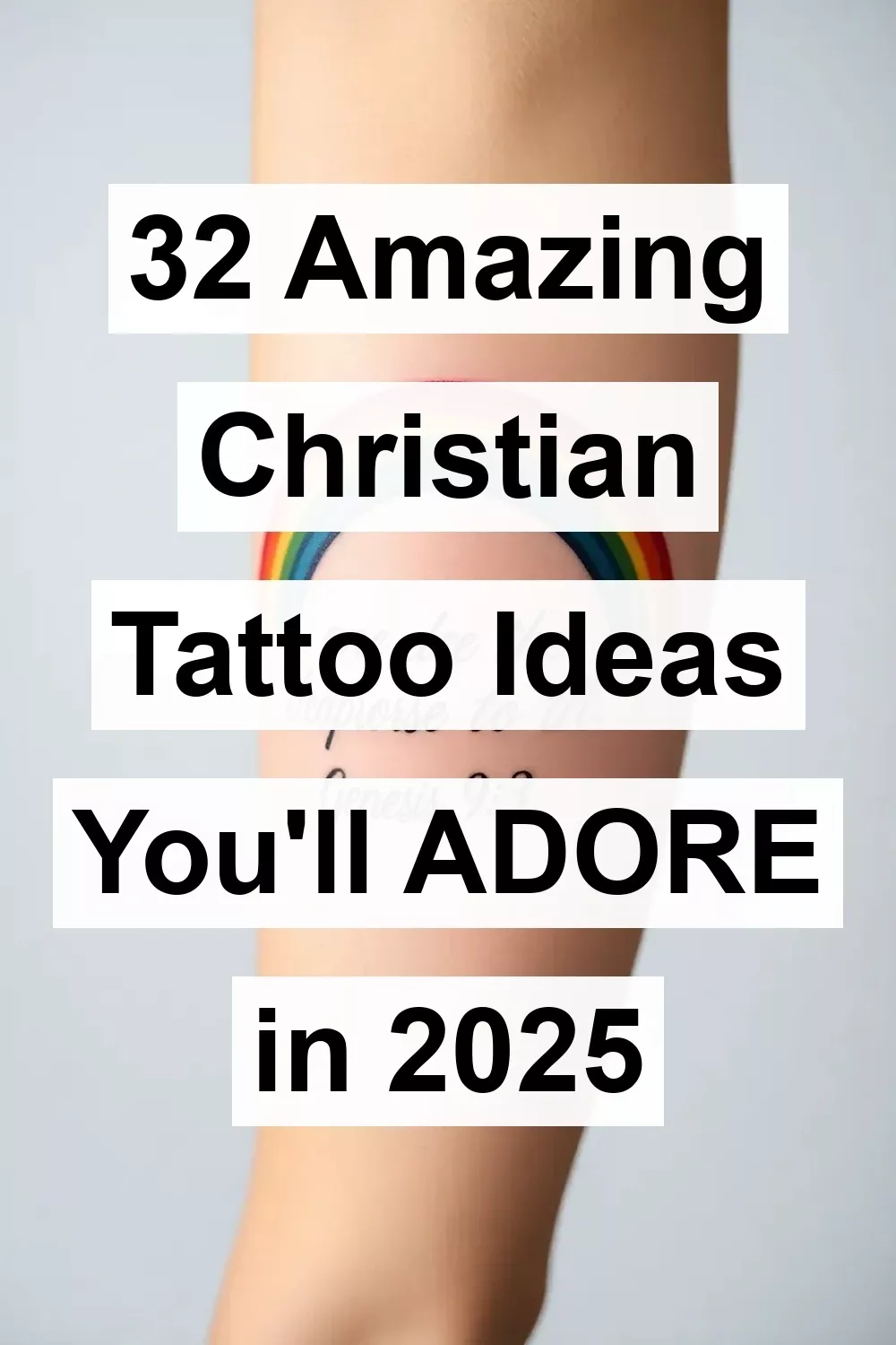 Discover 32 Beautiful Christian Tattoos to Adore