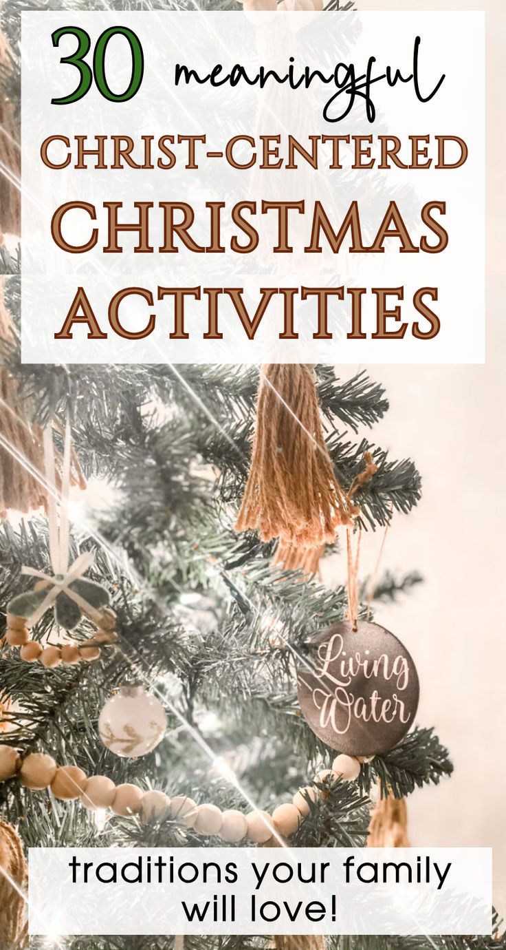 30 Meaningful Christ-Centered Christmas Activities Your Family Will Love