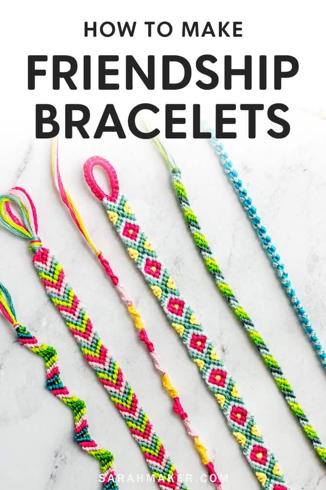 How to Make Friendship Bracelets