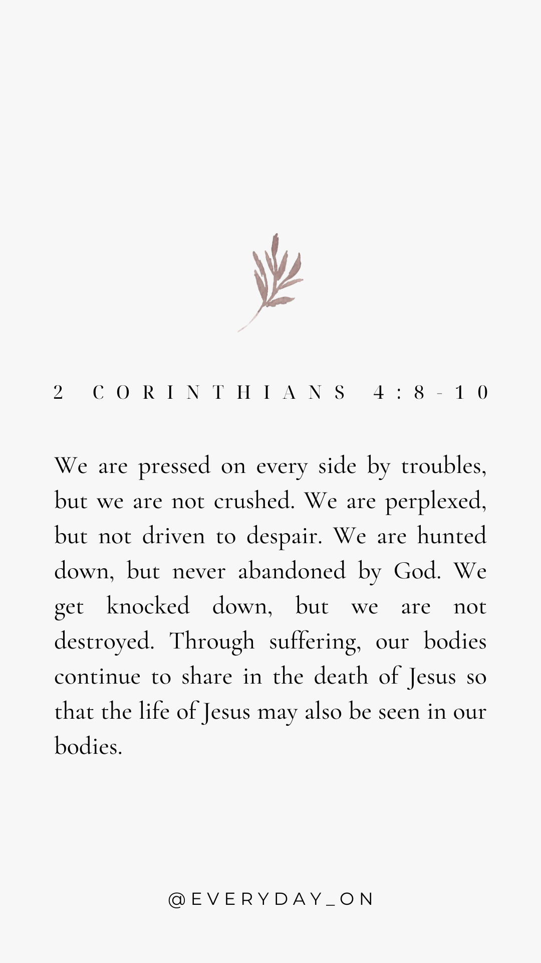 We are pressed on every side, yet not crushed.