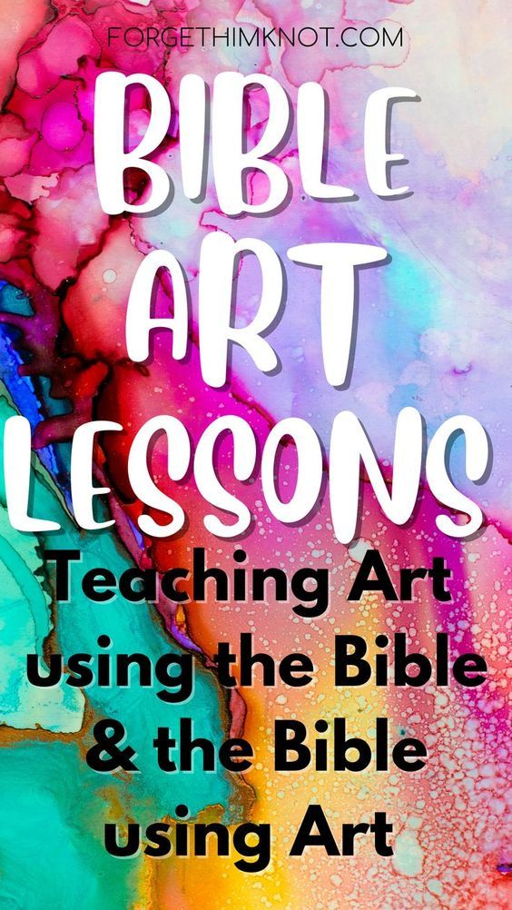 Bible Art Lessons- Teaching Art Using the Bible – Forget Him Knot