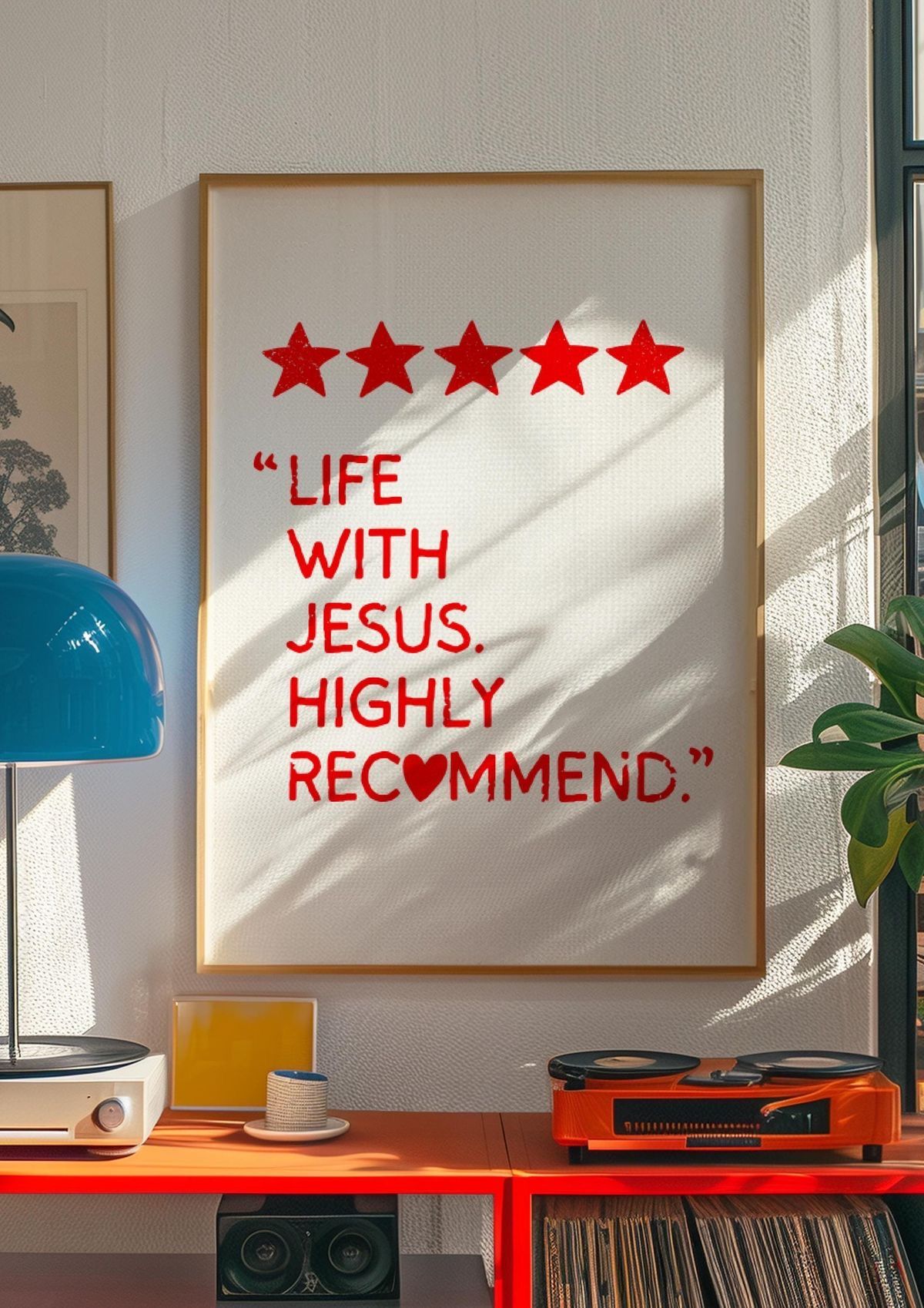 Life with Jesus Highly Recommend Wall Art