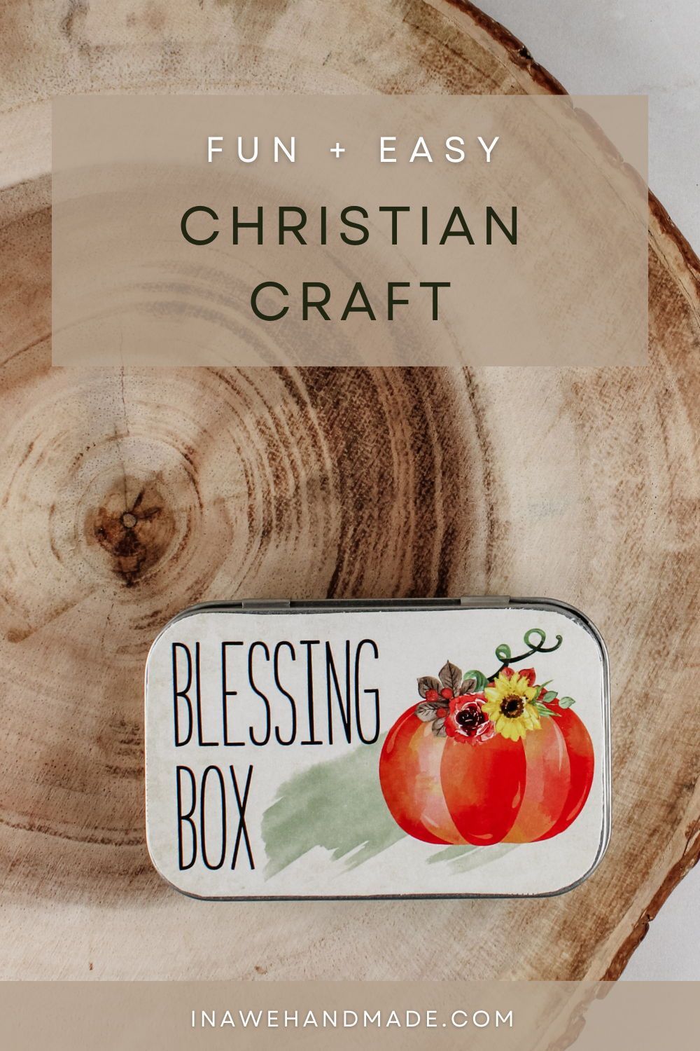 Christian Crafts to Inspire Gratitude 🍁– DIY Printable Blessing Box