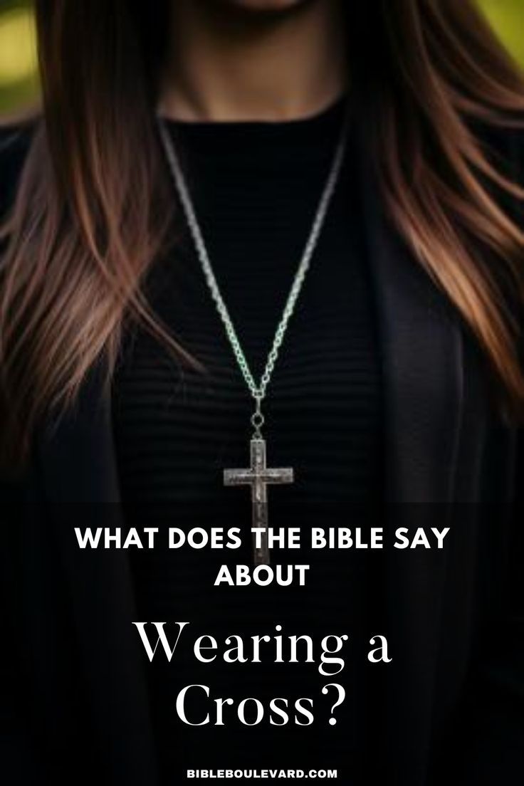 What Does the Bible Say About Wearing a Cross?