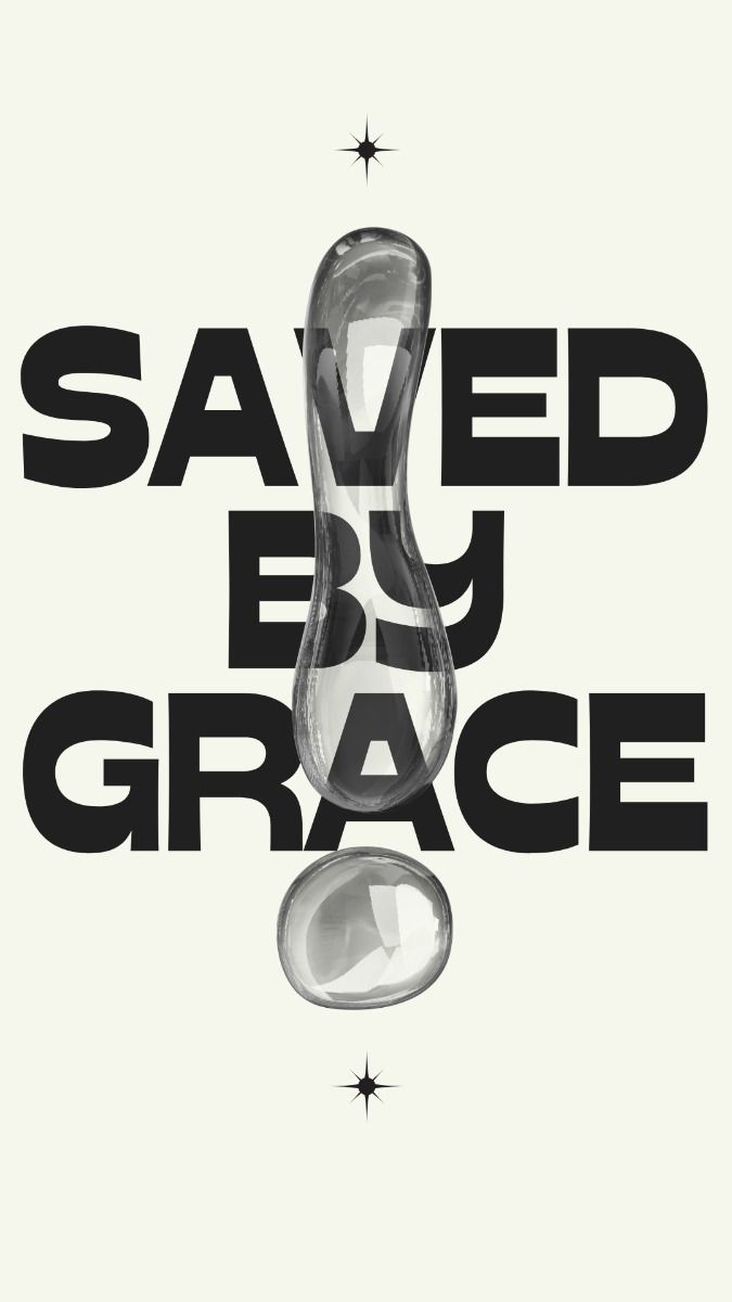 SAVED BY GRACE