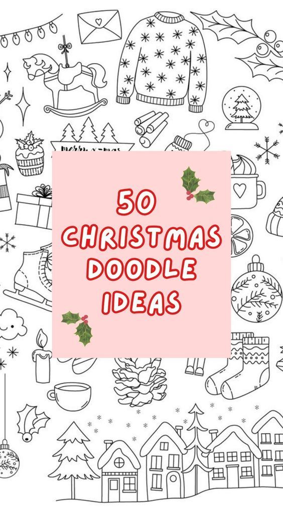 50 Super Easy Christmas Doodle Ideas