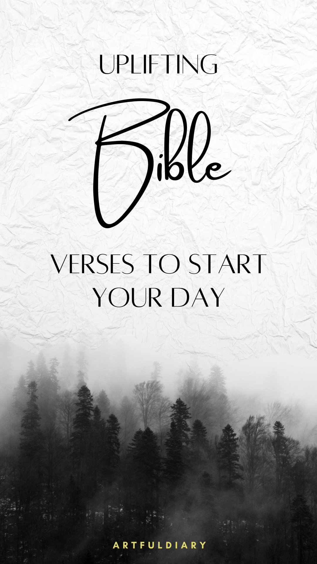 100+ Uplifting Bible Verses to Start Your Day
