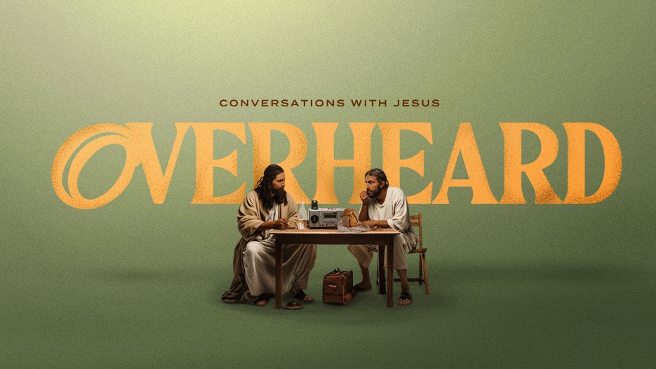 Overheard – Church Sermon Series Ideas
