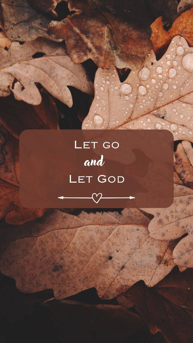 Let go and Let God