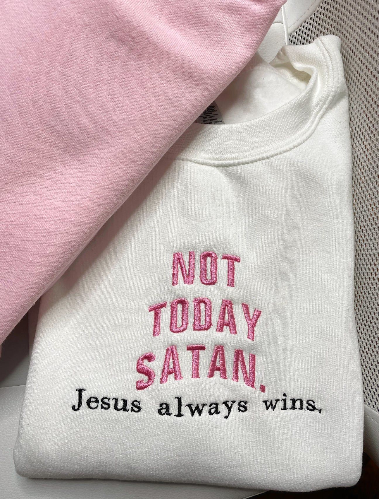 NOT TODAY SATAN | Crewneck