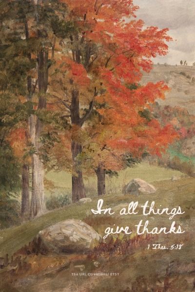 In All Thanks Give Thanks, Christian Wall Art, Printable Poster, 1 Thessalonians 5:18, Fall Decor