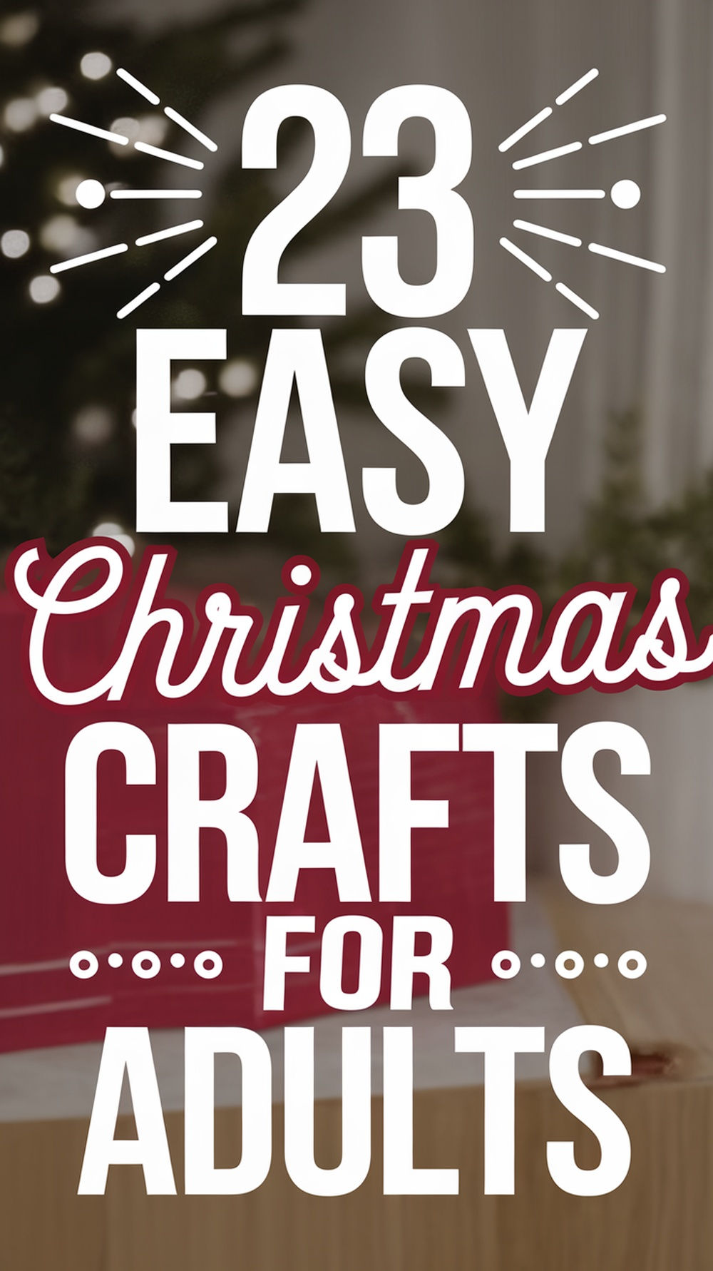 DIY Christmas Crafts for Adults