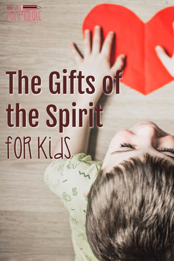 The Gifts of the Holy Spirit for Kids